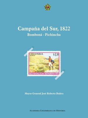 cover image of Campaña del sur, 1822 Bomboná – Pichincha
